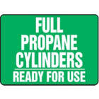 ACCUFORM SIGNS Full Propane Cylinders Ready For Us