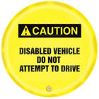 ACCUFORM SIGNS Disabled Vehicle Do Not Attempt  
