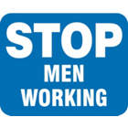 ACCUFORM SIGNS Stop Men Working sign in uae