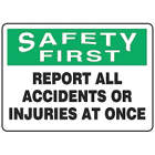 ACCUFORM SIGNS Safety First Report All Accidents