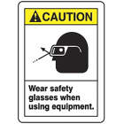 ACCUFORM SIGNS Wear Safety Glasses When Using Equi