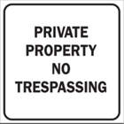 BRADY Private Property No Trespassing Sign in uae