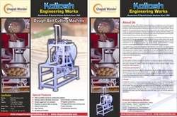 Dough Ball Cutting machine by Chapati Wonder TM from KAILASH ENGINEERING WORKS