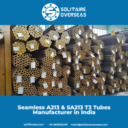 Seamless A213 & SA213 T22 Tubes from SOLITAIRE OVERSEAS