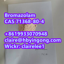 Factory Supply Bromazolam CAS 71368-80-4 