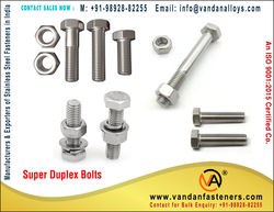 Super Duplex Bolts manufacturers exporters suppliers stockist in India Mumbai +91-9892882255 https://www.vandanfasteners.com from VANDAN FASTENERS