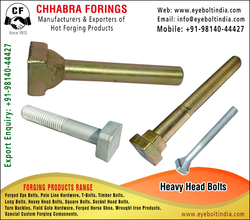 Heavy Head Bolts manufacturers, Suppliers, Distributors, Stockist and exporters in India +91-98140-44427 https://www.eyeboltindia.com from CHHABRA FORGINGS