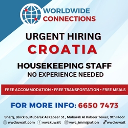 Urgent Hiring for CROATIA! from WORLDWIDE CONNECTIONS - KUWAIT