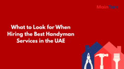 Professional Handyman Services in the UAE – Reliable, Skilled & Affordable  Product Description: from MAINTAIN