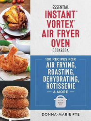 Essential Instant Vortex Air Fryer Oven Cookbook:  ...