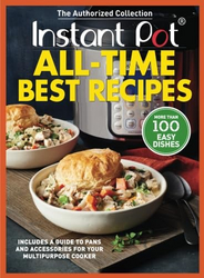 Instant Pot All-Time Best Recipes: More Than 100 Easy Dishes  from SKANDA INTERNATIONAL FZ LLE