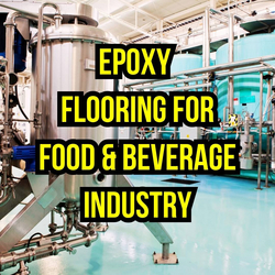 EPOXY COATING FOR FOOD/BOTTLING PRODUCTION FACILITIES