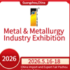 2026 China (Guangzhou) Int'l Metal & Metallurgy Industry Exhibition from GUANGZHOU JULANG EXHIBITION PLANNING CO., LTD
