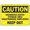 ACCUFORM SIGNS Hazardous Waste Storage Area Unauth
