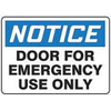 ACCUFORM SIGNS Door For Emergency Use Only Sign
