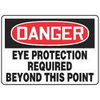 ACCUFORM SIGNS Eye Protection Required Beyond This