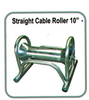 STRAIGHT CABLE ROLLER 10"