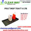 POLY DRIP TRAY 9 LITRE DEALER IN MUSSAFAH , ABUDHABI , UAE