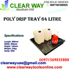 POLY DRIP TRAY 64 LITRE DEALER IN MUSSAFAH , ABUDHABI , UAE